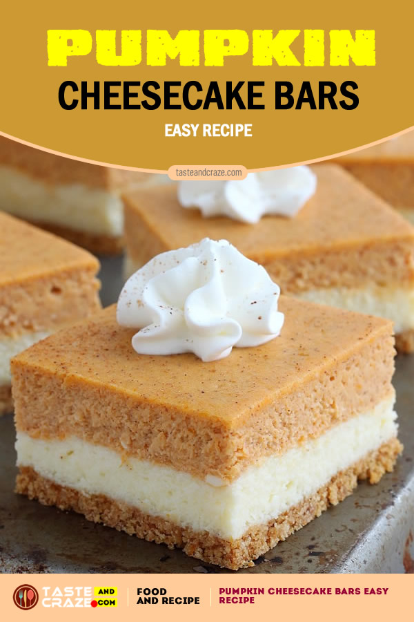 Pumpkin Cheesecake Bars Easy Recipe • TasteAndCraze