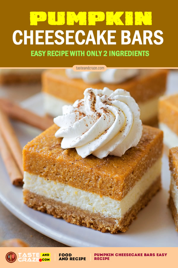 Pumpkin Cheesecake Bars Easy Recipe • TasteAndCraze