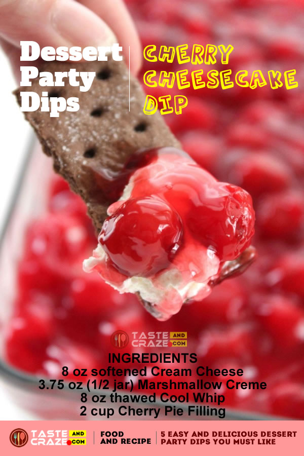 Dessert Party Dips-Cherry Cheesecake Dip. This cheesecake dip requires just 4 super simple ingredients. This is the one of best 5 Easy and Delicious Dessert Party Dips You must like.