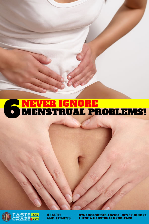 Never ignore these 6 Menstrual problems! Every woman must take care of her intimate area. She needs to know that certain signs or symptoms may indicate different conditions, and some of them can be serious for menstrual problems.