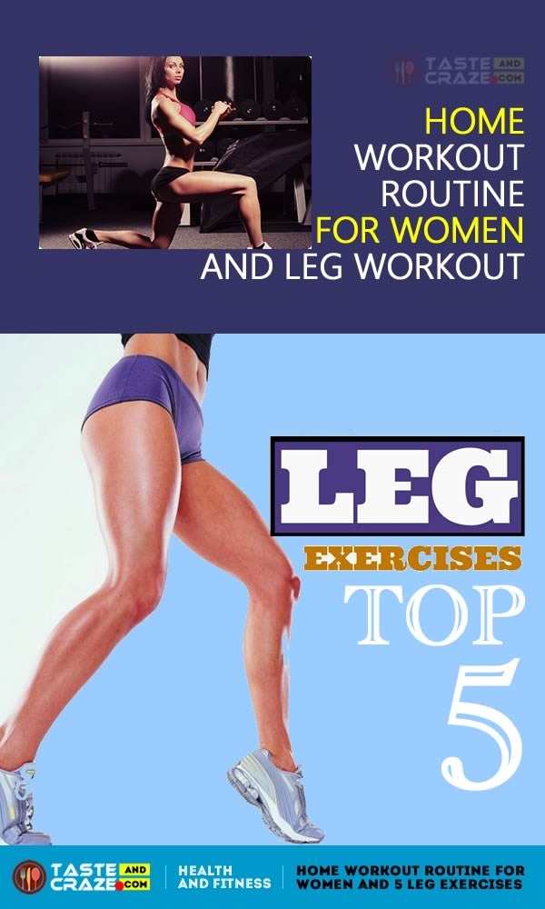 Home workout routine for women and 5 leg exercise workouts Every workout you see for home is the same. Now you can change it up with this best 5 leg exercise home workout routine for women by Doug Bennett, a top American trainer. Using a punching bag adds another dimension to your leg workout for home.