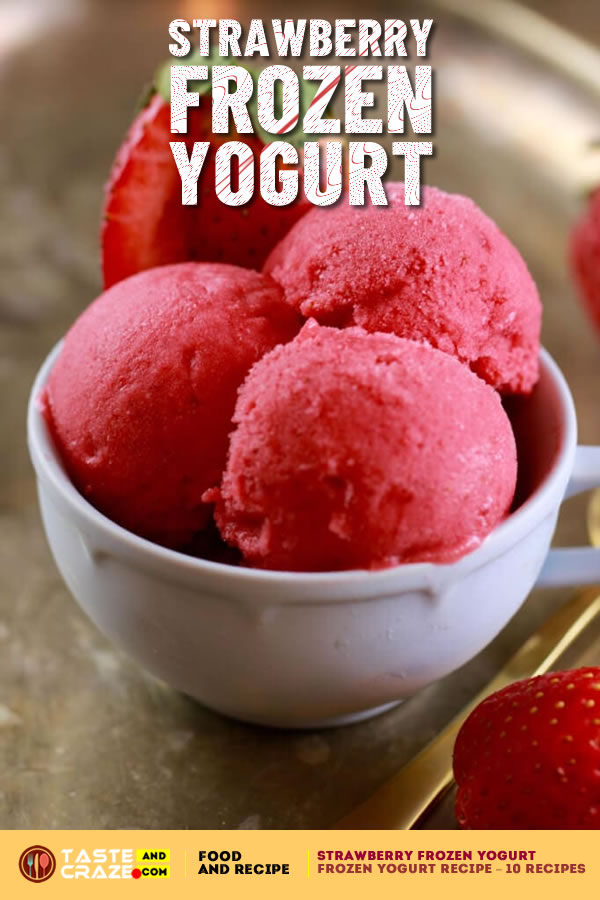 Strawberry Frozen Yogurt. Frozen Yogurt Recipes - Most popular 5 Recipes. #FrozenYogurtRecipe #FrozenYogurt #Yogurt