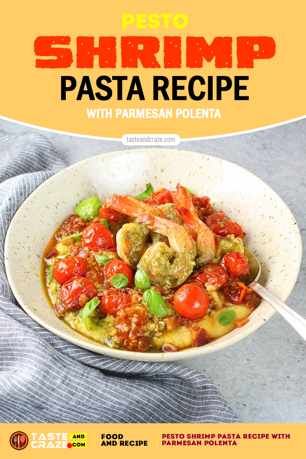 Pesto shrimp pasta recipe with parmesan polenta is insanely delicious. #PestoShrimpPastaRecipe #ShrimpPastaRecipe #ShrimpRecipe #Shrimp #ShrimpPasta