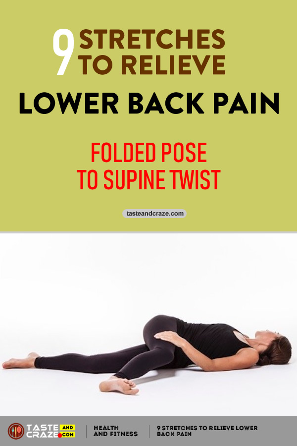 9 Stretches to relieve lower back pain • TasteAndCraze