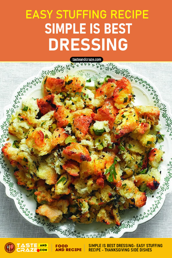 Simple is Best Dressing Easy Stuffing Recipe- Thanksgiving Side Dishes #Thanksgiving #SideDishes #ThanksgivingSideDishes #DressingRecipe #StuffingRecipe #Stuffing #Dressing