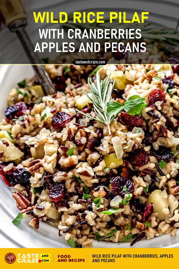 Wild Rice Pilaf with Cranberries, Apples and Pecans- Thanksgiving Side Dishes. #Thanksgiving #SideDishes #ThanksgivingSideDishes #RicePilaf #Cranberries #Cranberry #Apples #Apple #Pecans #Pecan #christmas #NewYearsEve #NewYear